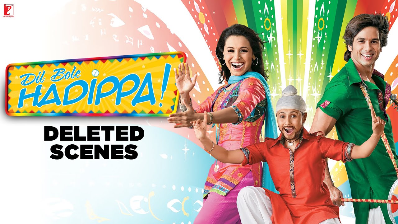 Deleted Scenes:2 | Dil Bole Hadippa | Shahid Kapoor | Rani Mukerji