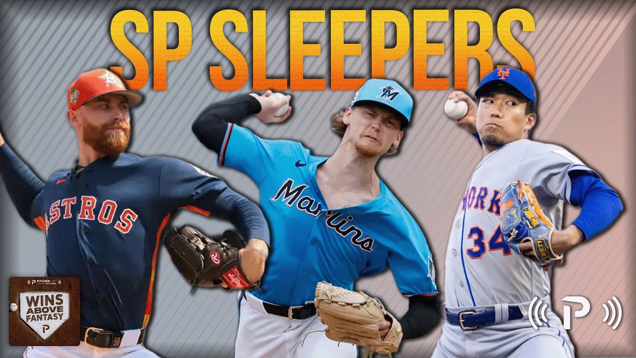 2026 Fantasy Baseball Starting Pitching SLEEPERS I Wins Above Fantasy