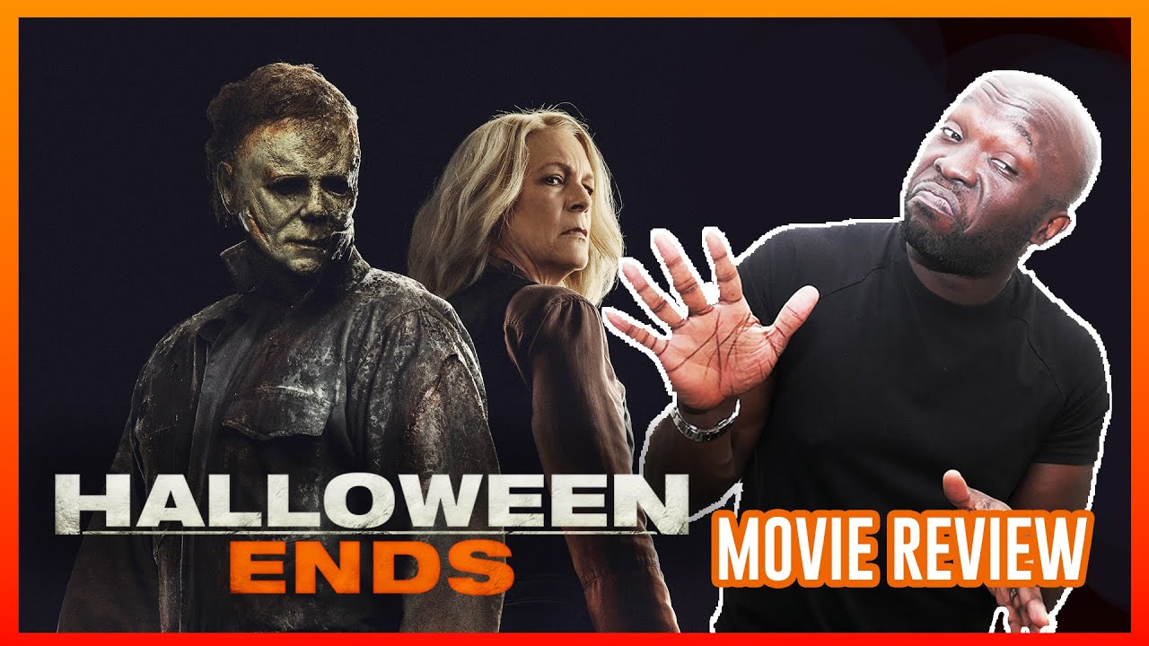 HALLOWEEN ENDS - Movie Review