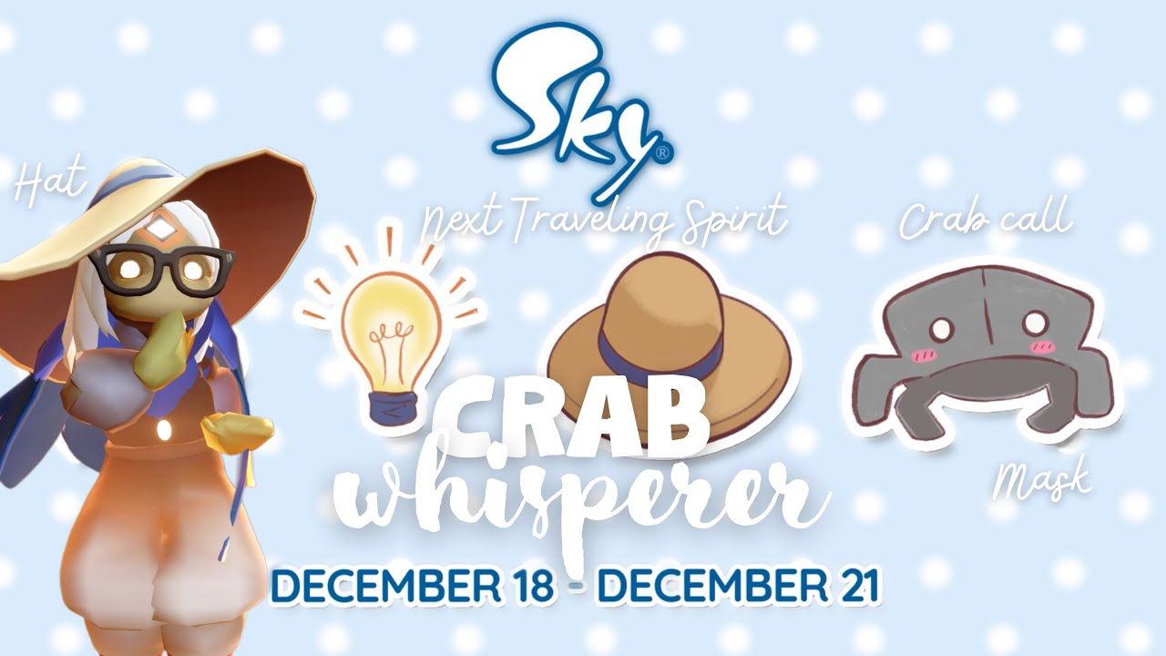 Who is Next Traveling Spirit? - Crab Whisperer? - Price List - Sky Children of the Light
