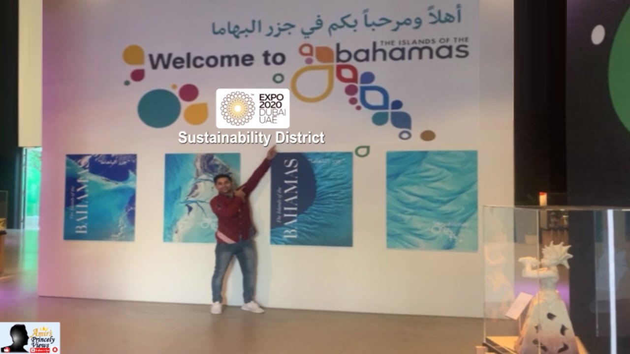 Expo 2020 Dubai | Bahamas Pavilion | Sustainability District | Full Walkthrough