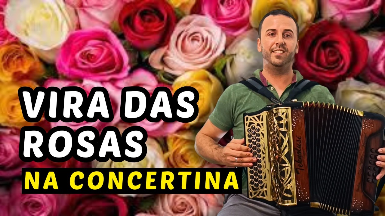 🎶 Vira das Rosas na Concertina | Um Lindo Vira na Concertina 🪗 [Método Numérico]