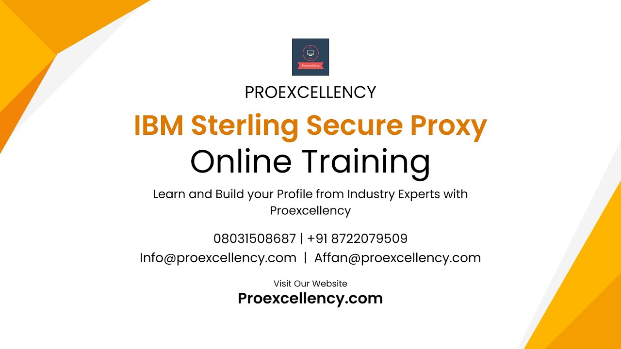 IBM Sterling Secure Proxy: Learn IBM Sterling Secure Proxy Training with comprehensive guidelines