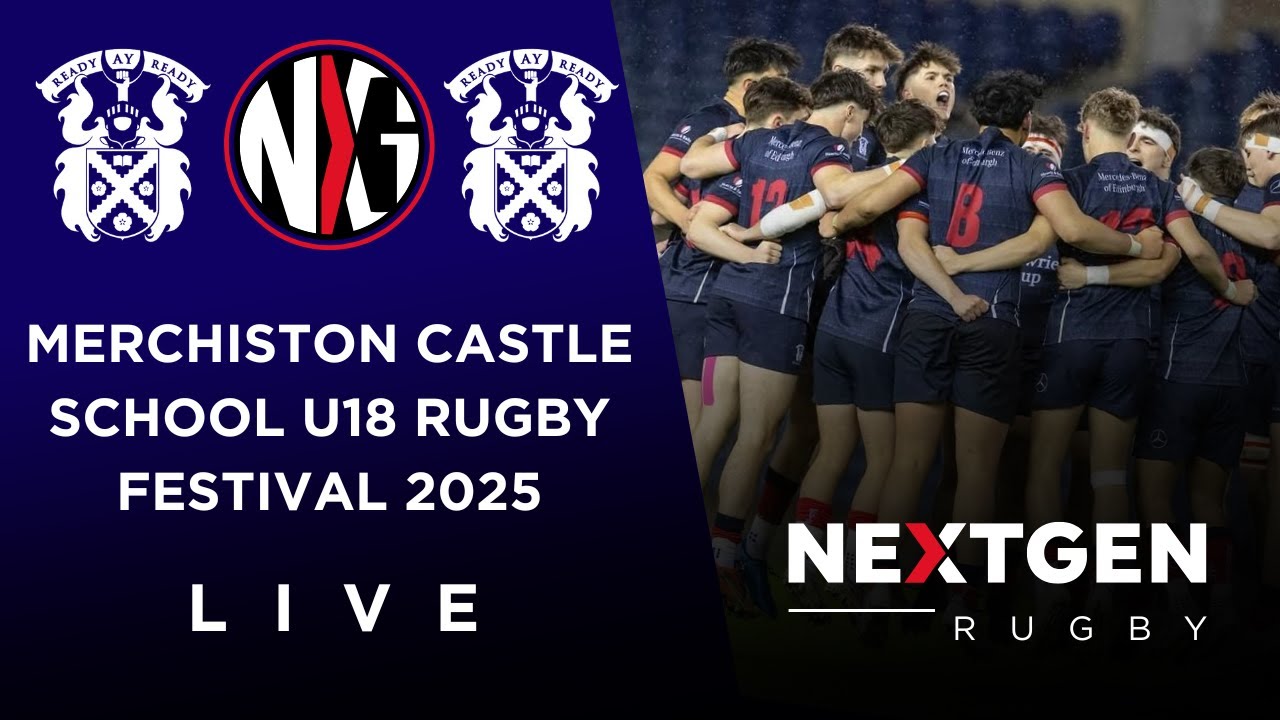 LIVE RUGBY: MERCHISTON CASTLE SCHOOL U18 RUGBY FESTIVAL | PITCH 1, 11/10/2025