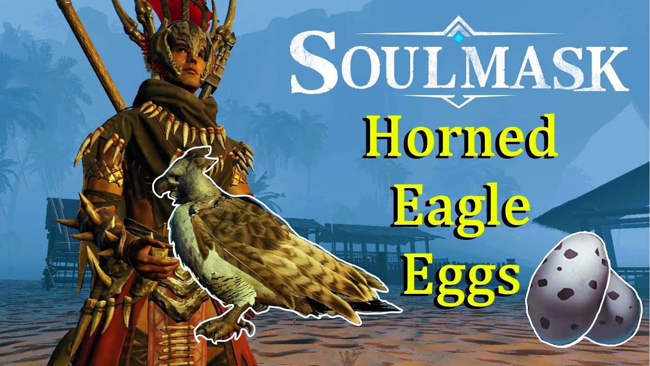 How To Get Horned Eagle Egg - Tutorial & Location - SOULMASK