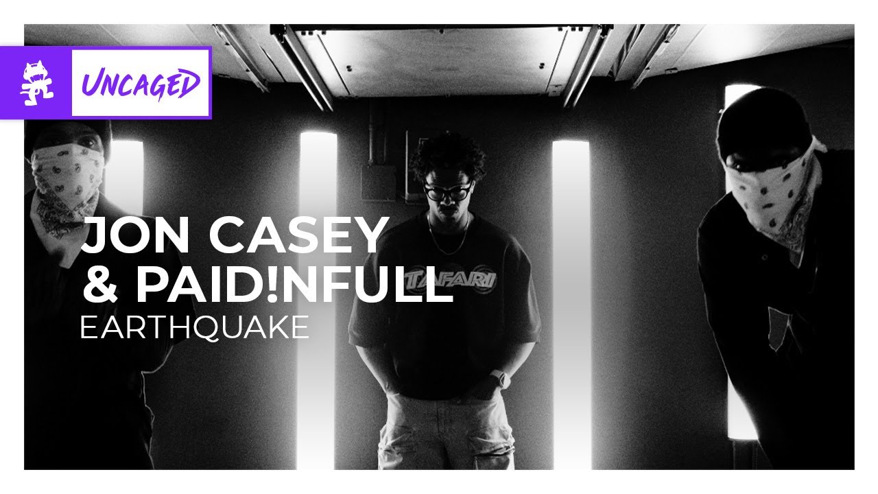 Jon Casey & PAID!NFULL - EARTHQUAKE [Trap | Monstercat]