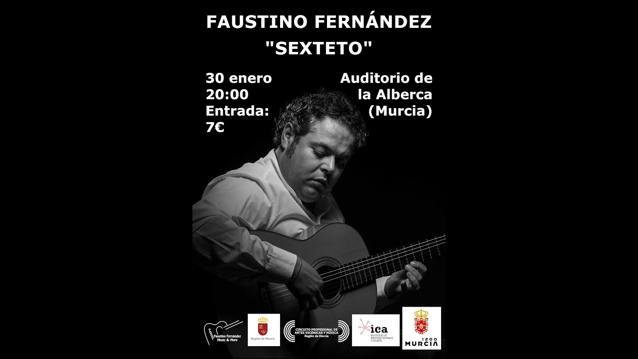 FAUSTINO FERNÁNDEZ SEXTETO AUDITORIO DE LA ALBERCA 30 01 2026