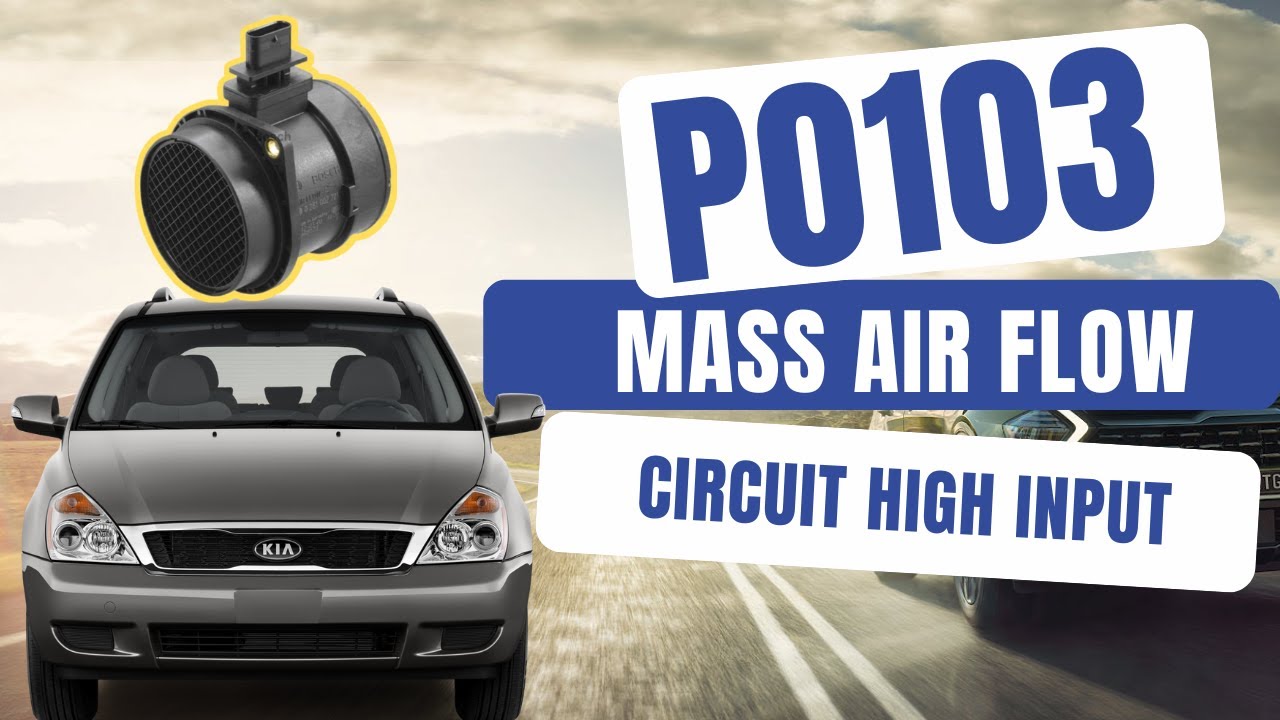 Test & Fix P0103 Mass Air Flow Circuit High | KIA Carnival VQ 2006-14 | 2.7 V6 Gasoline #P0103