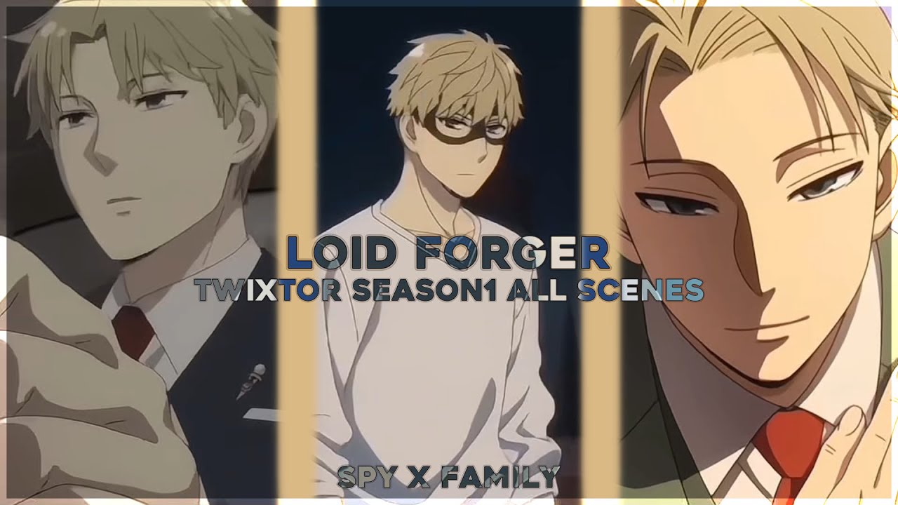 Loid Forger - Free Twixtor clips | Spy x family &bull; season 1 all scenes