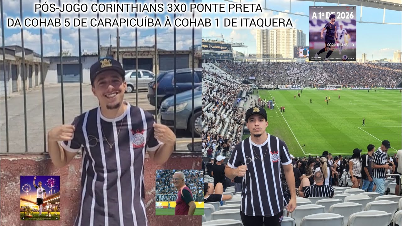 PÓS-JOGO CORINTHIANS X PONTE PRETA | DA COHAB 5 DE CARAPICUÍBA À COHAB 1 DE ITAQUERA
