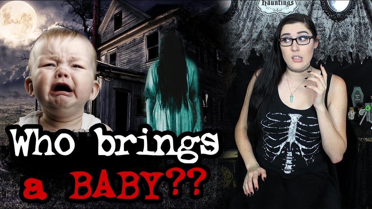 Why Would You Bring a Baby to a Haunted House??