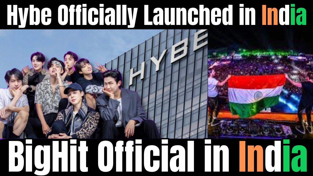 Hybe Officially Launched in India 🇮🇳 BigHit Launched in India Mumbai 💜 BigHit Official in India 💜