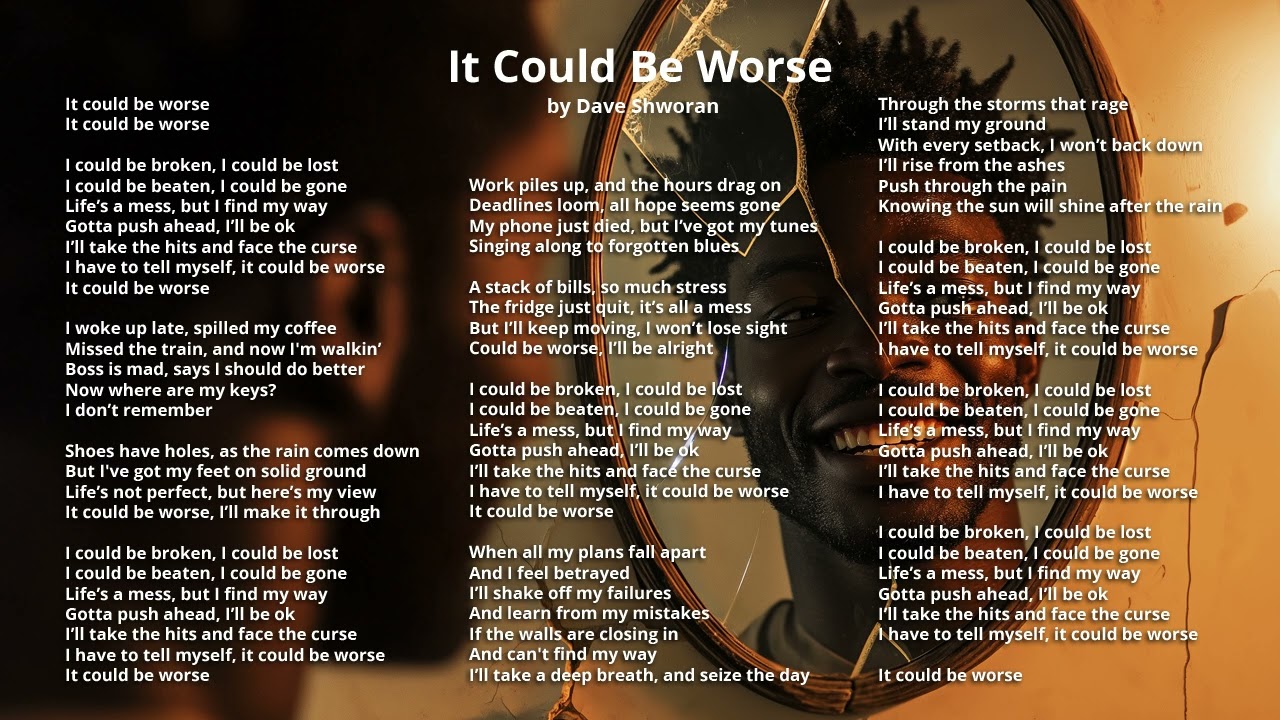 It Could Be Worse (Remix) - Lyrics