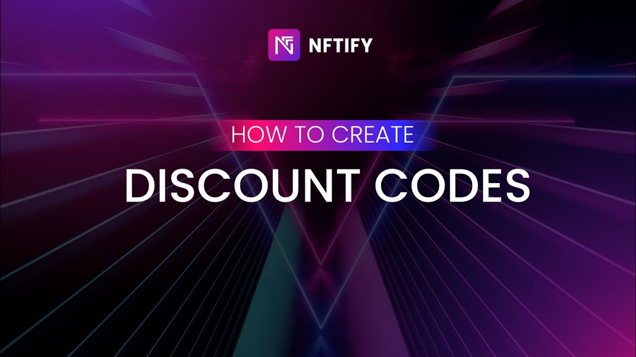NFTify Master Class 14: How to Use Discount Codes