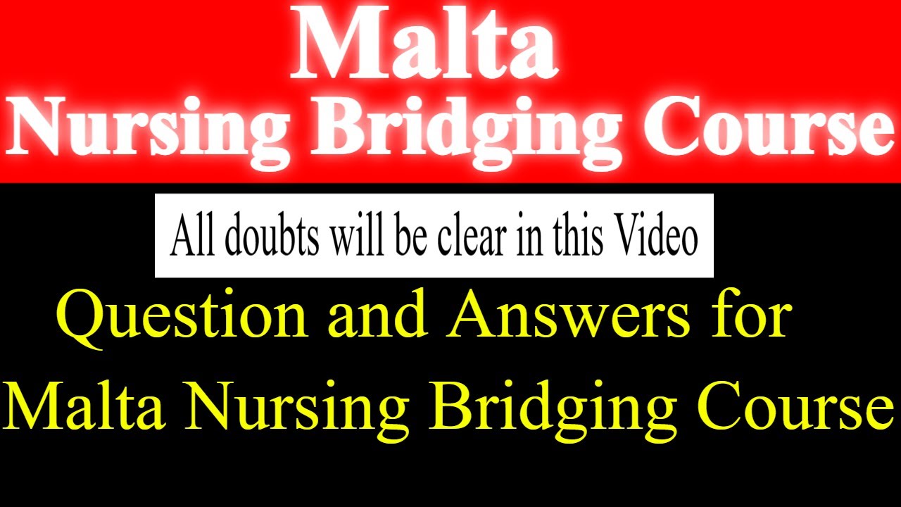 All doubts will be clear in the Malta Nursing Bridging Course || Question and Answers for Malta NBC