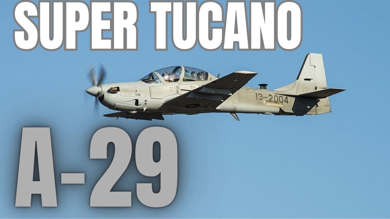 A-29 SUPER TUCANO.