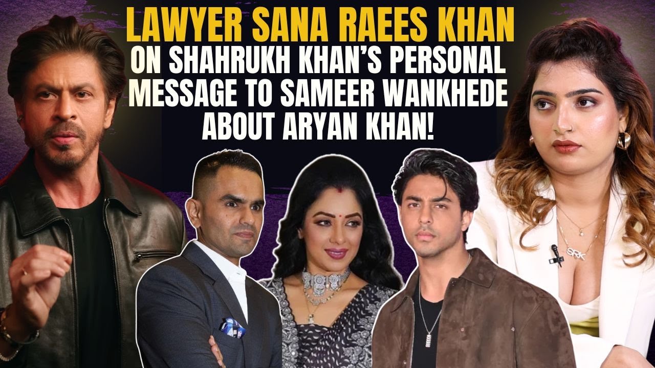 Lawyer Sana Raees Khan on her Rupali Ganguly,Indrani Mukherjea and Raveena Tandon Criminal Cases!