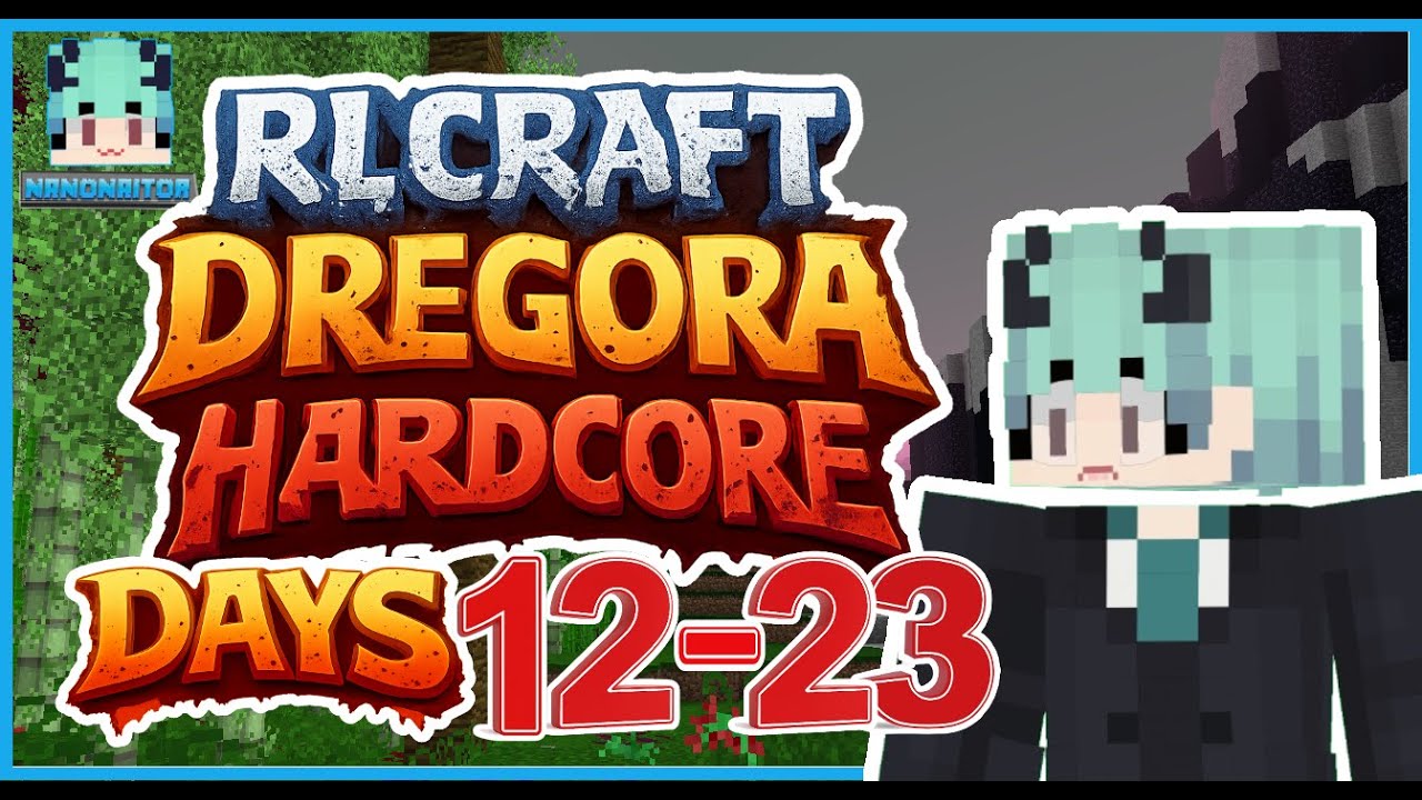 RLCraft Dregora Hardcore 🥩 [Days 12-23]