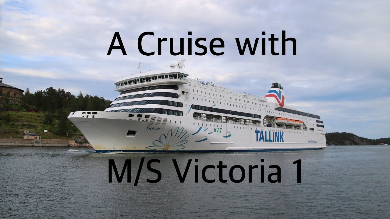 My cruise with Victoria 1 to Tallinn