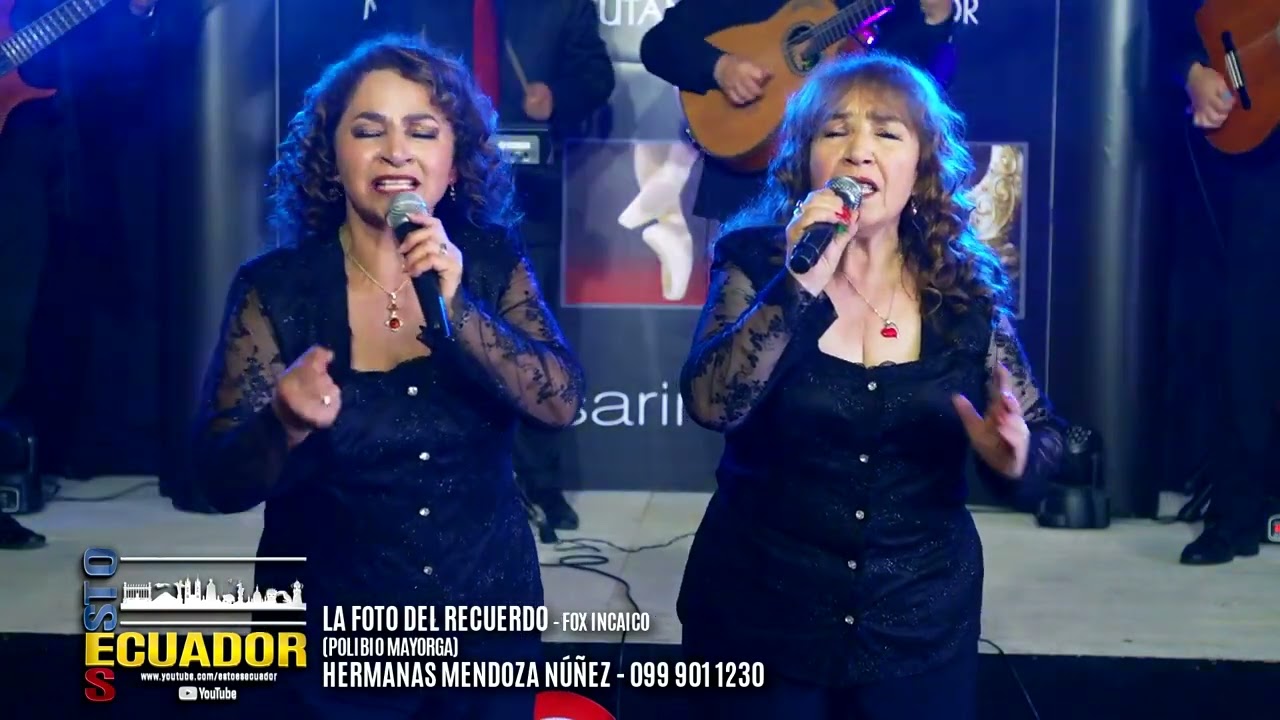 LA FOTO DEL RECUERDO - FOX INCAICO - HERMANAS MENDOZA NÚÑEZ
