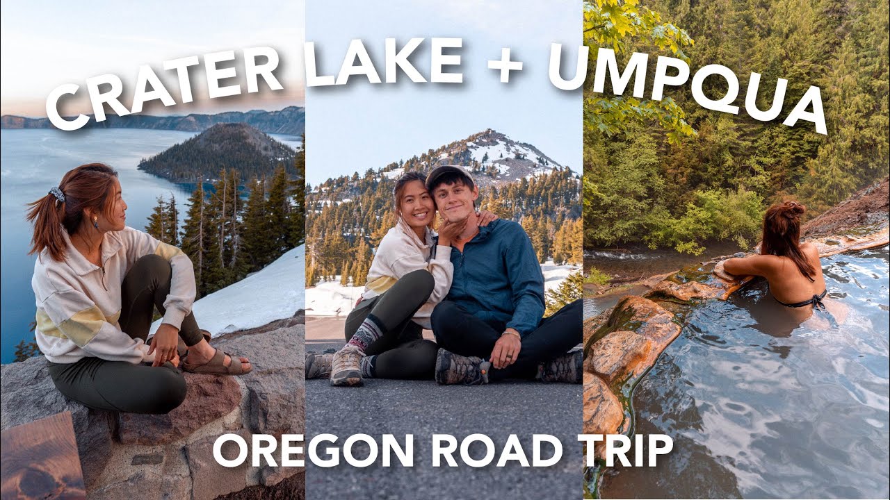 CRATER LAKE IN THE SPRING TIME AND UMPQUA HOT SPRINGS (don't miss these spots)