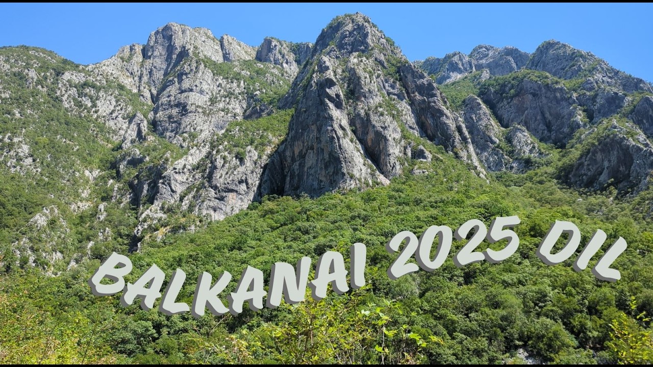 Balkanai 2025 1 Dalis