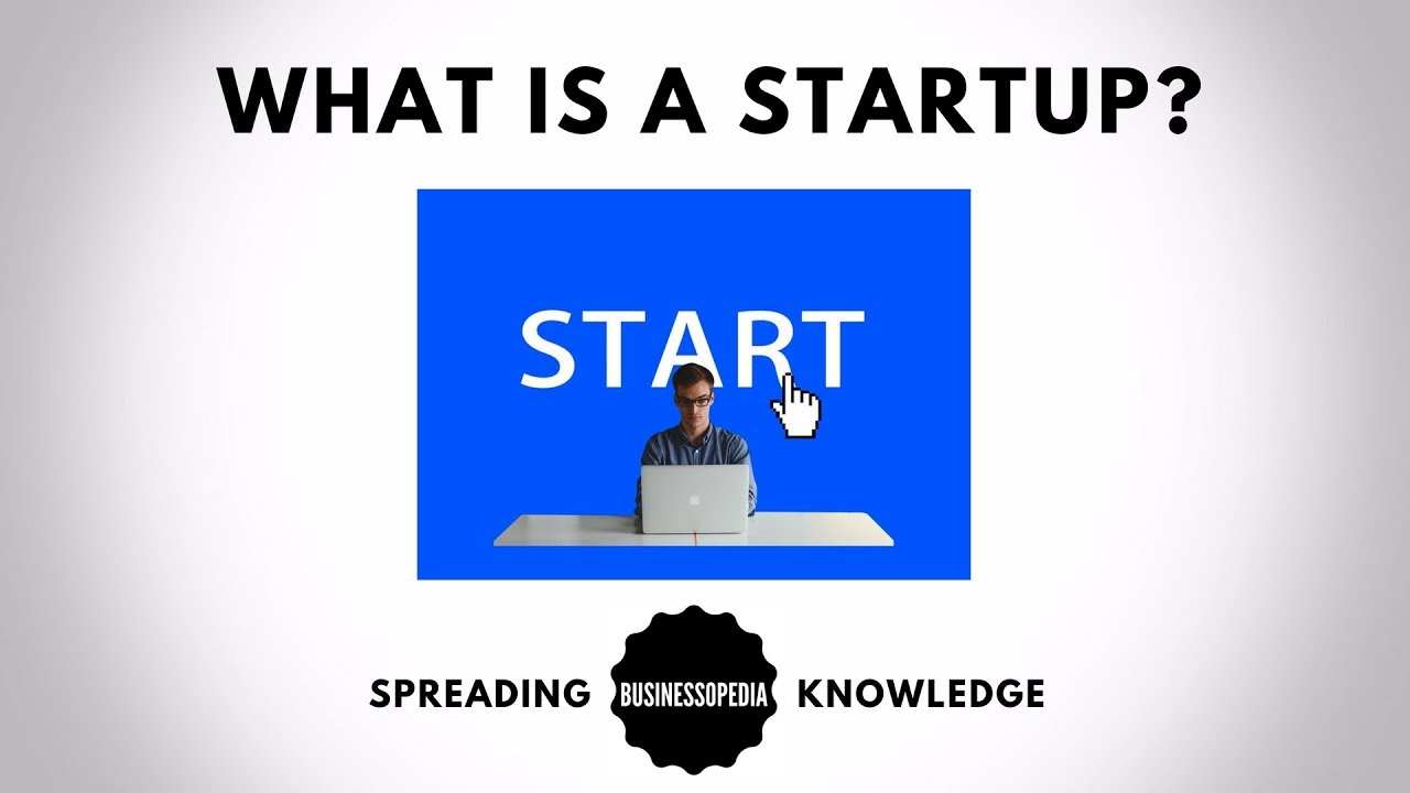 What is a Startup?