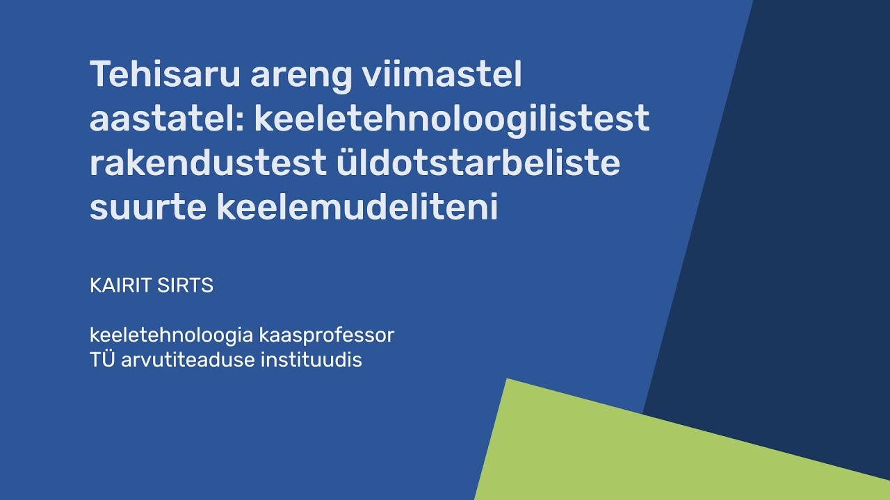 Kairit Sirts „Tehisaru areng viimastel aastatel“