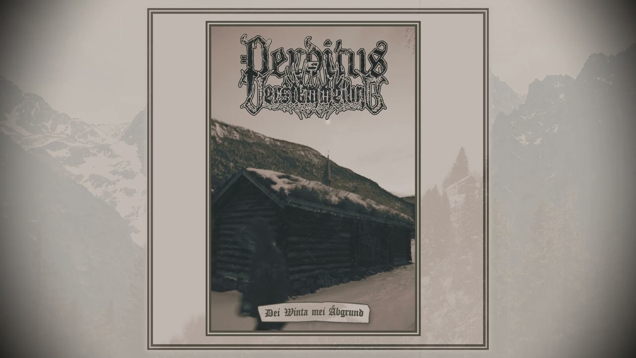 Verstümmelung / Perditus - Dei Winta mei Åbgrund (Full Split)