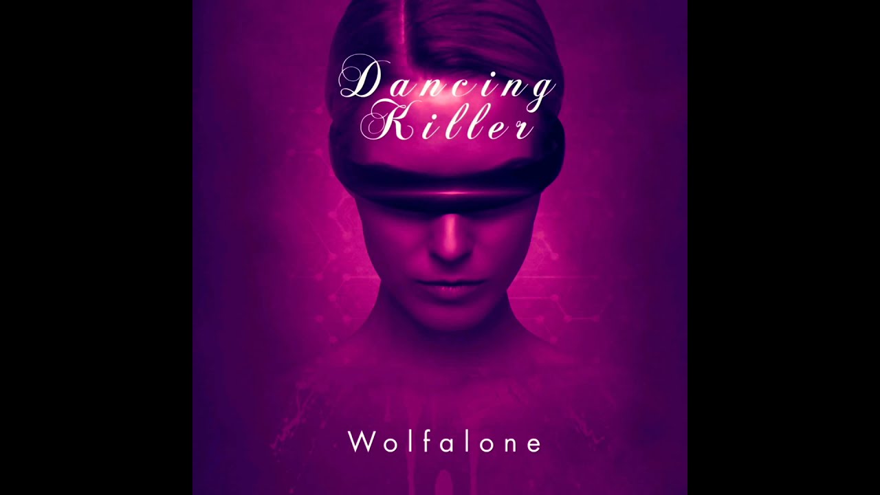Wolfalone - Dancing Killer