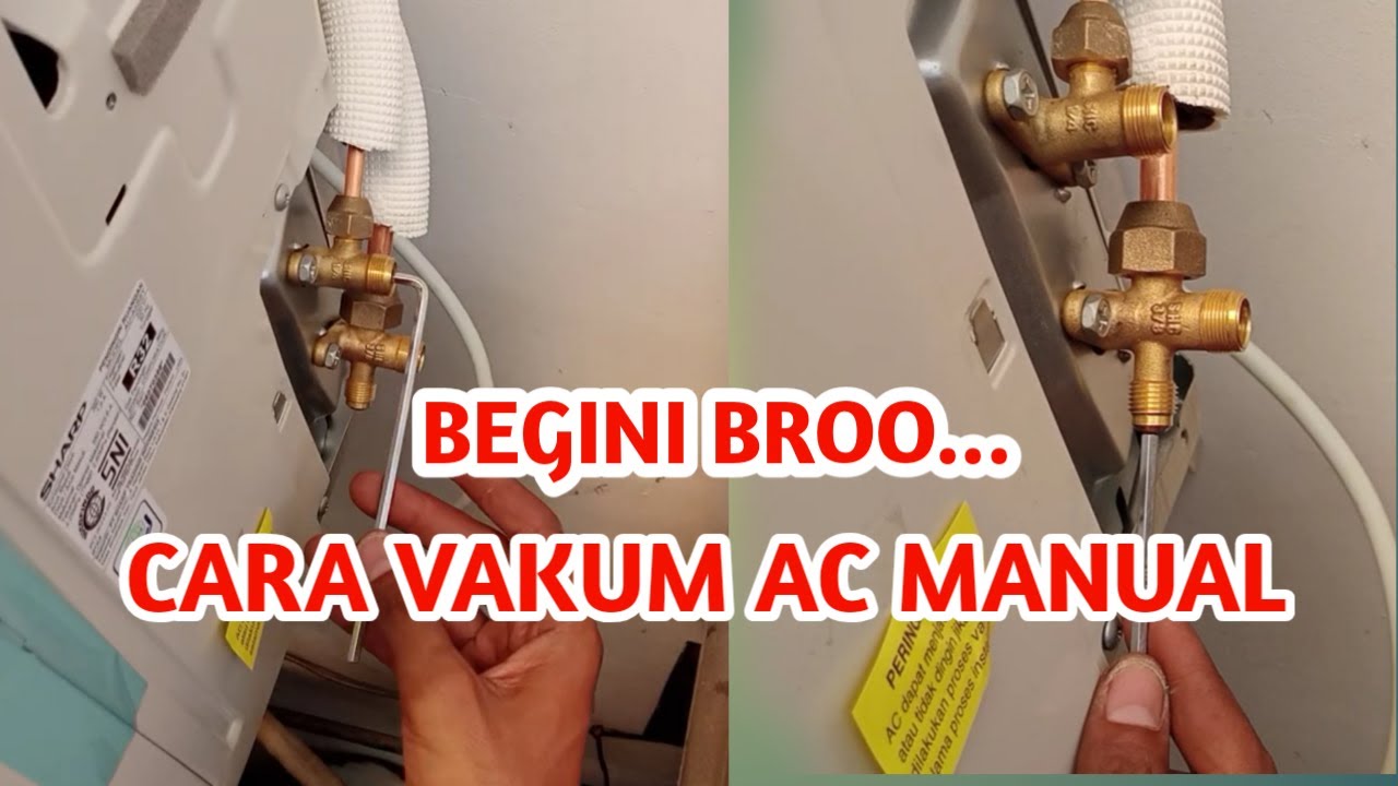 PEMASANGAN AC WAJIB VAKUM BROO | CARA VAKUM MAUAL