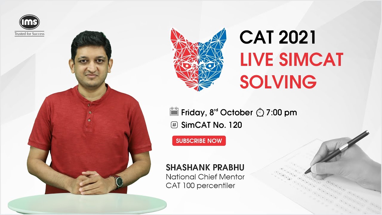 CAT 2022 Live SimCAT Solving ft. Shashank Prabhu - CAT 100%iler | IMS India