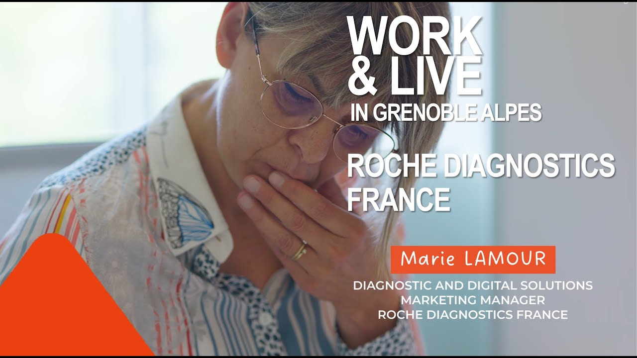 Work & Live in Grenoble Alpes: Roche Diagnostics France