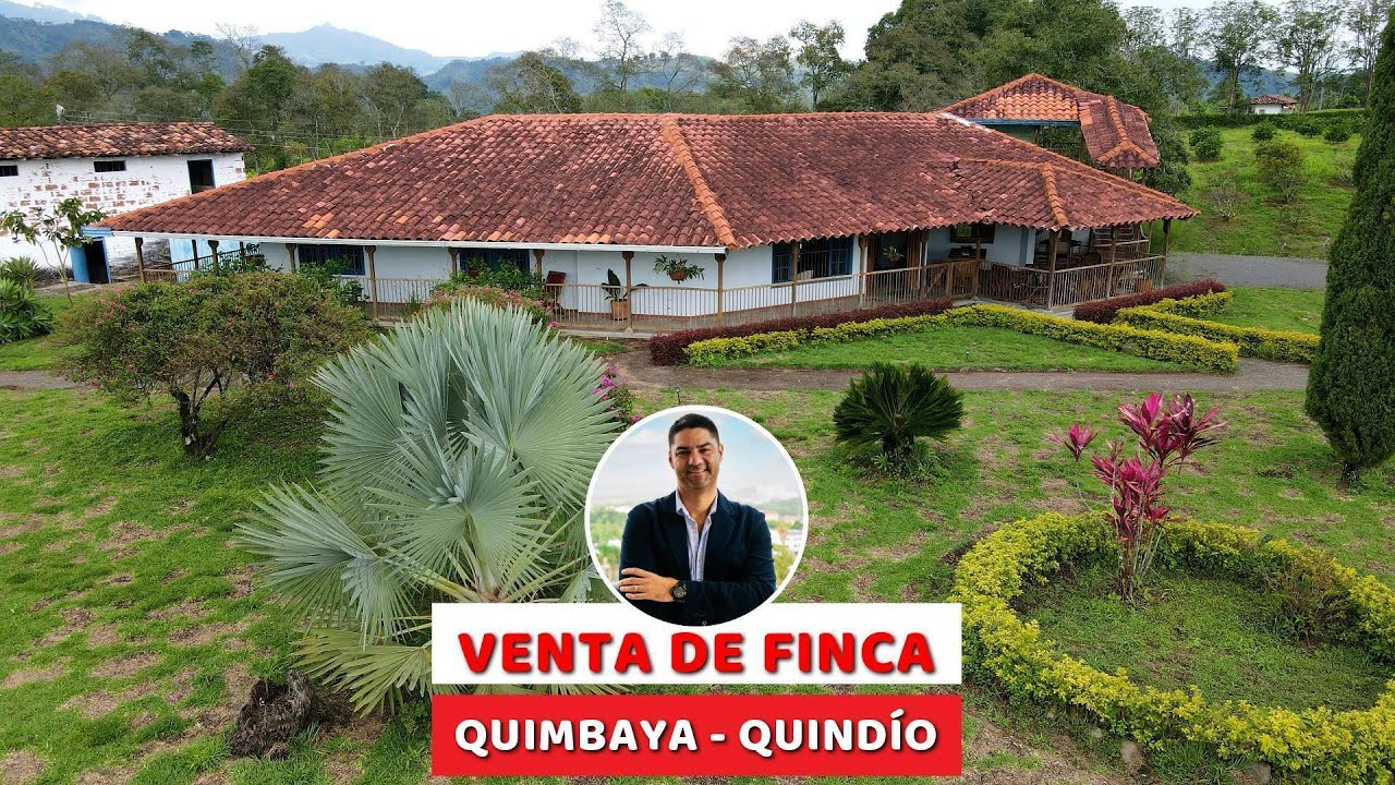 VENTA DE FINCA EN QUIMBAYA, QUINDÍO, COLOMBIA