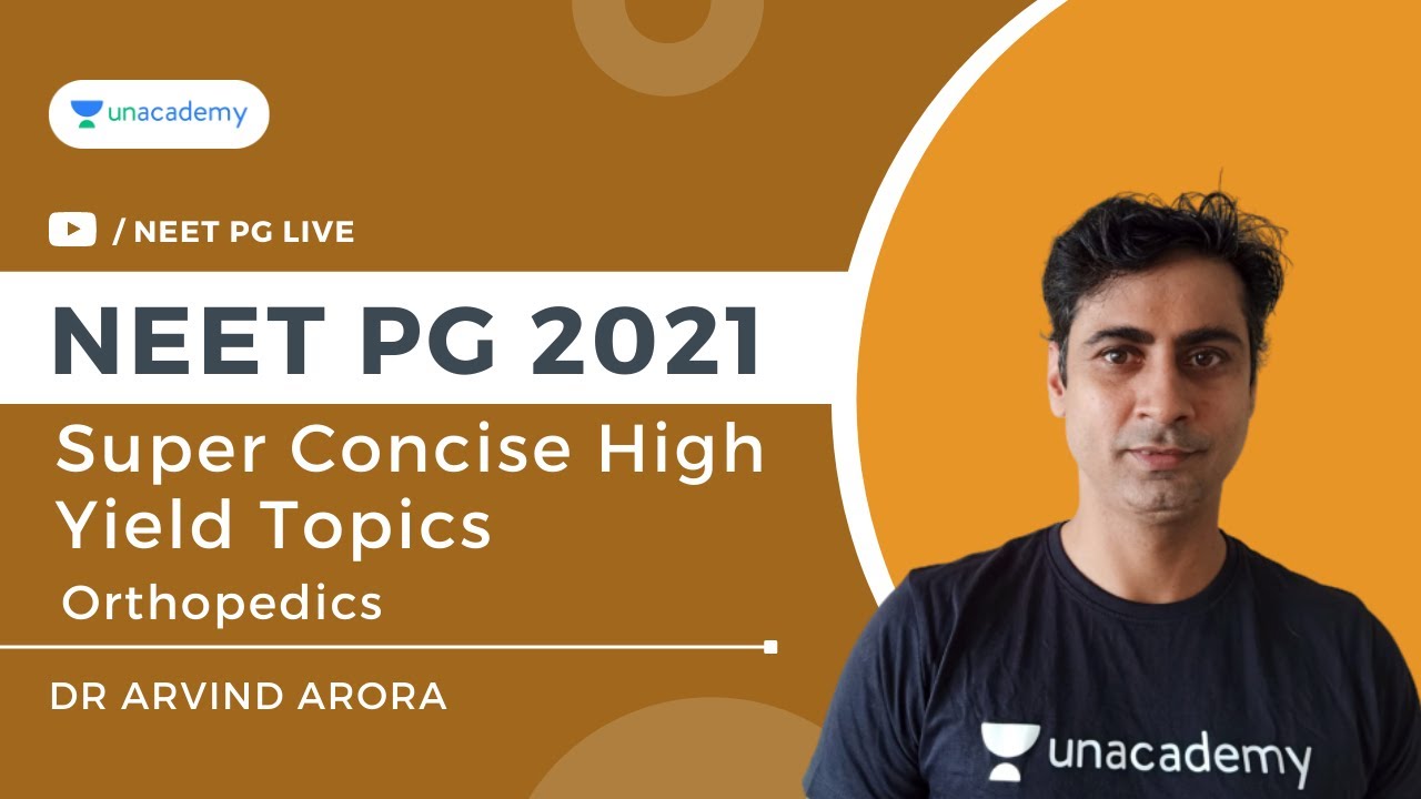 Super Concise High Yield Topics Checklist - Orthopedics | Dr Arvind Arorra Unacademy NEET PG