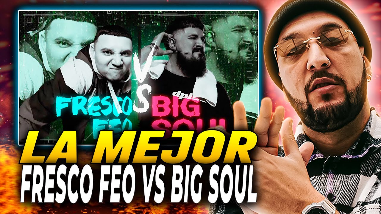 💥 LA MEJOR BATALLA 💥| PIEZAS REACCIONA A FRESCO FEO VS BIG SOUL | BATALLAS CANNÁBICAS
