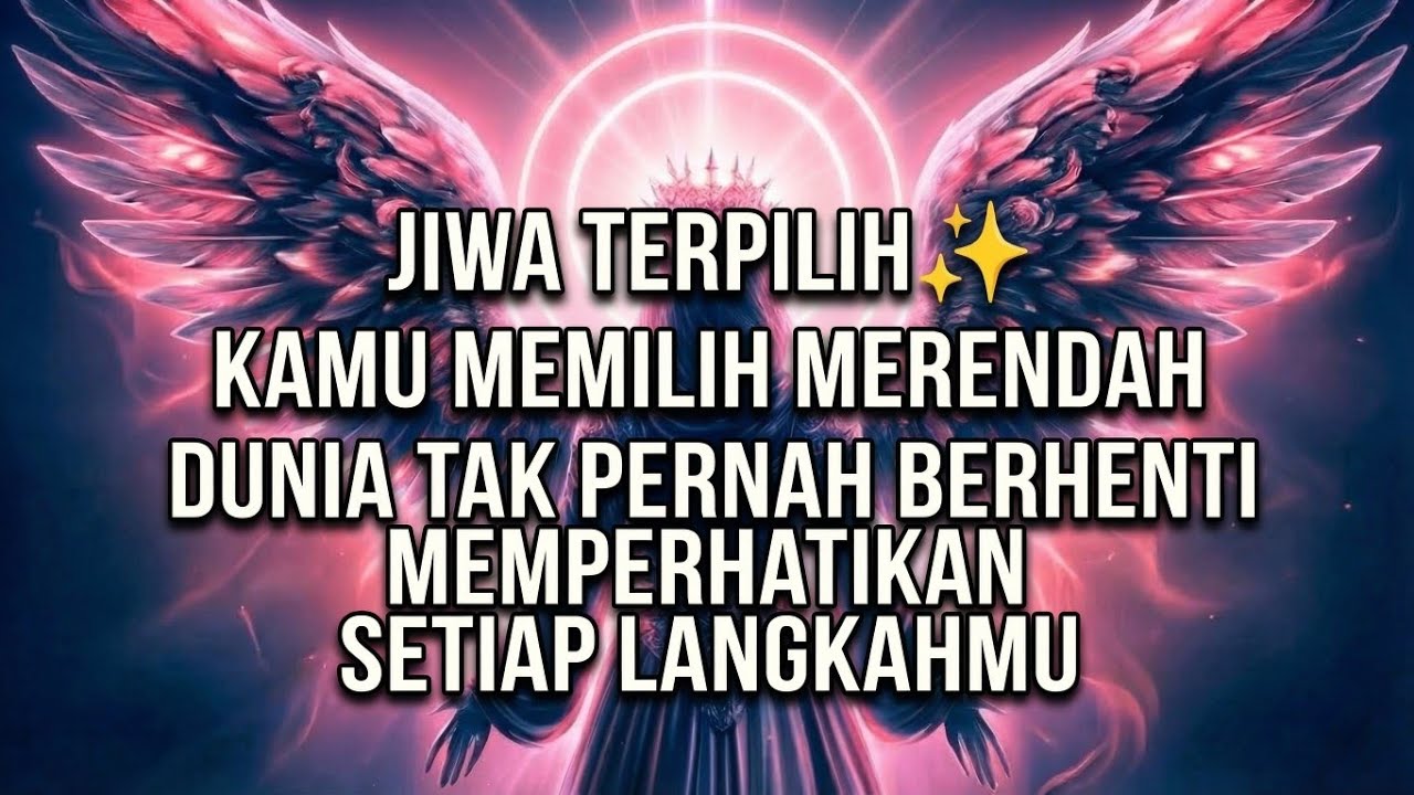 JIWA TERPILIH‼️ KAMU MEMILIH MERENDAH, TAPI DUNIA TAK PERNAH BERHENTI MEMPERHATIKAN SETIAP LANGKAHMU