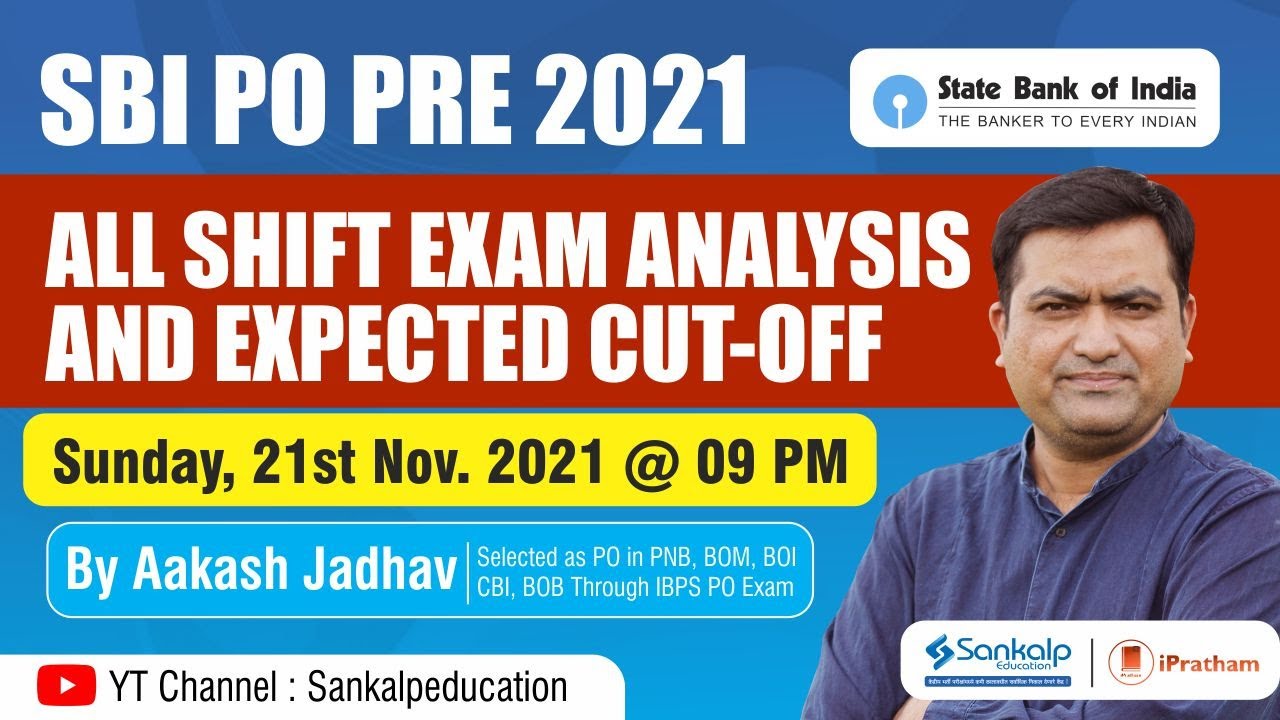 SBI PO PRE 2021 All Shift Exam Analysis and Expected Cut-Off || Aakash Jadhav