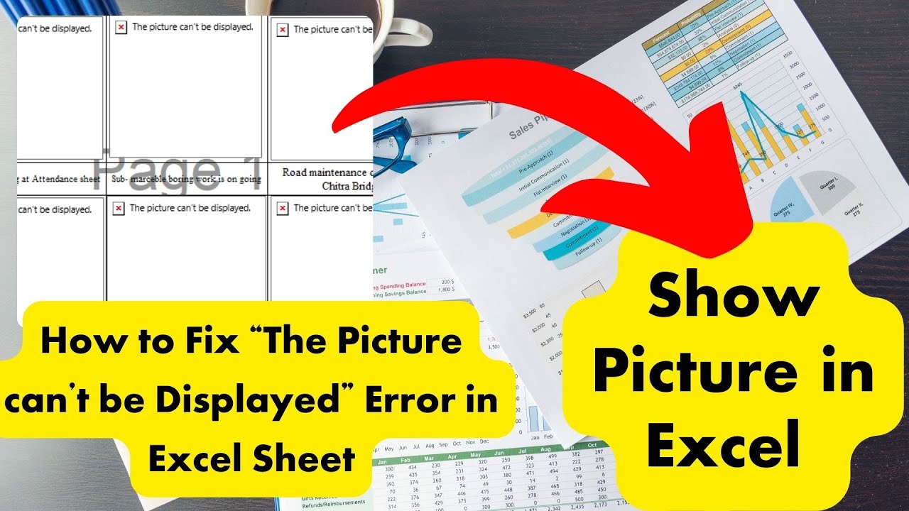 How to Fix &ldquo;The Picture can&rsquo;t be Displayed&rdquo; Error in Excel Sheet