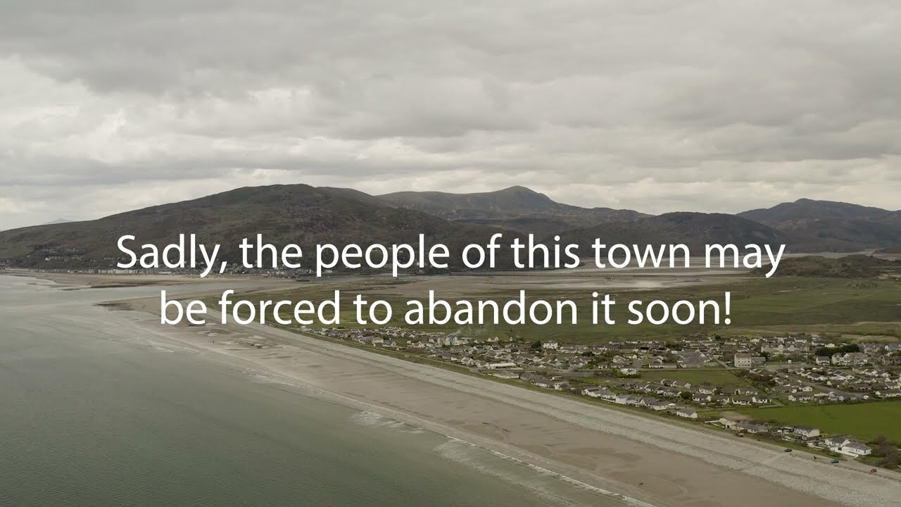 Sadly it seems that this small coastal town of Fairbourne in North Wales is doomed!