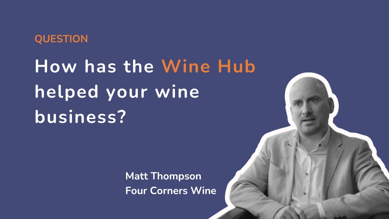 How Wine Hub is helping Four Corners Wines