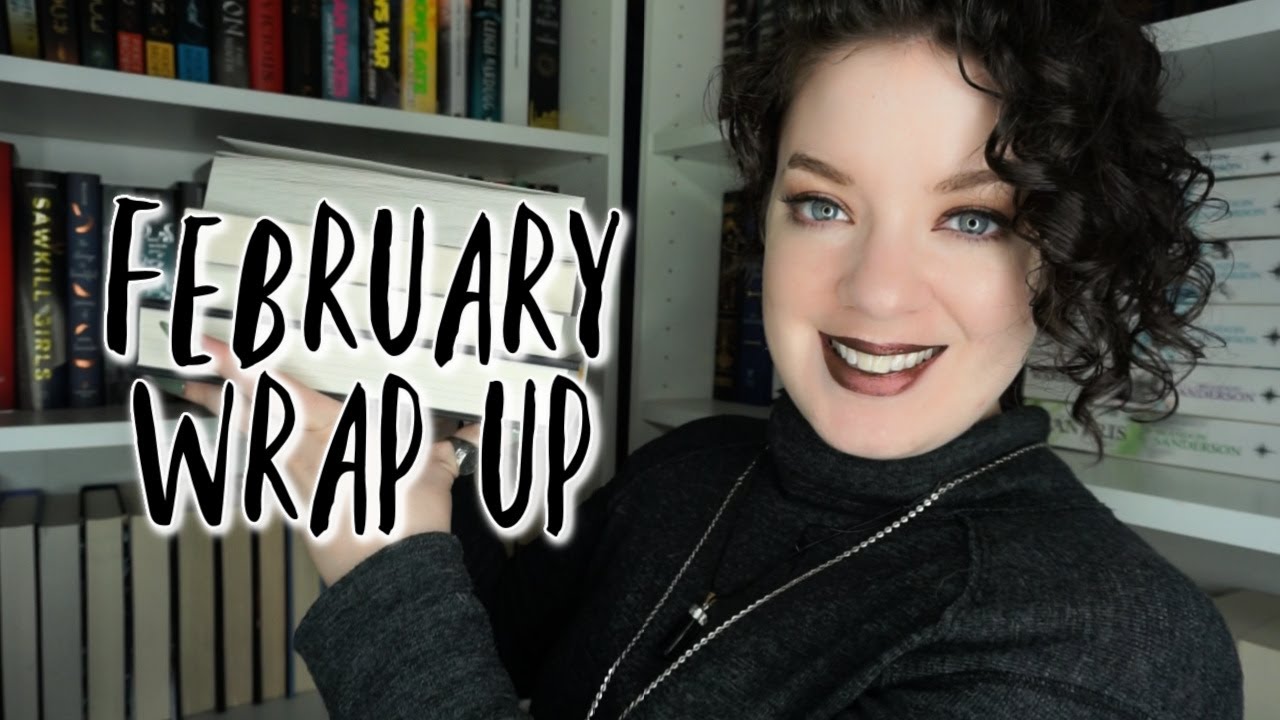 February Wrap Up | 2021