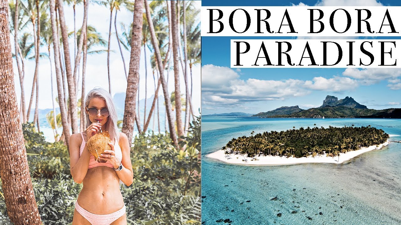 BORA BORA: A trip to Paradise