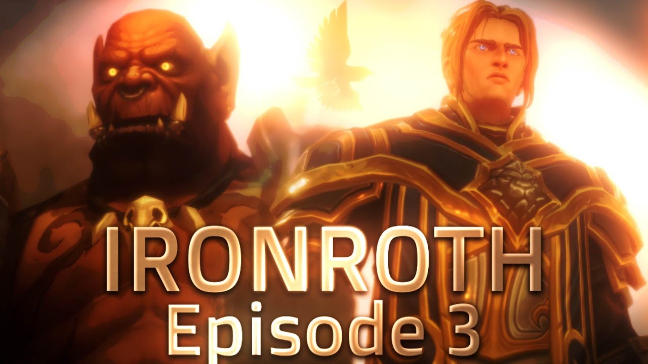 Ironroth: Эпизод 3 — Королевство пепла (WoW Machinima/Анимация)