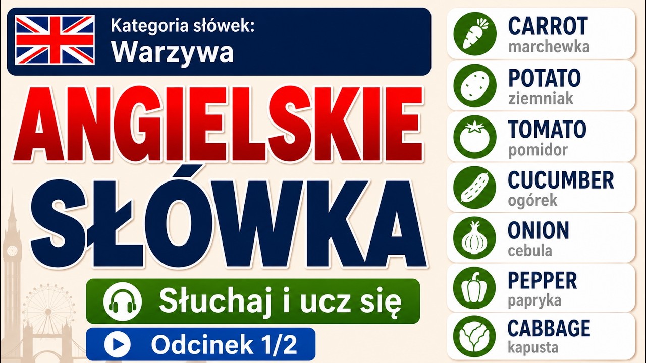 Musisz je znać! Warzywa po angielsku / Vegetables in English 1/2