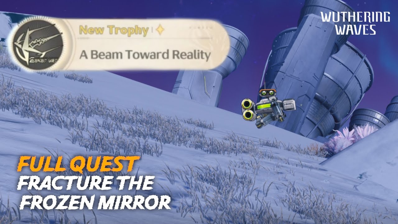Fracture The Frozen Mirror | Wuthering Waves Ver 3.1