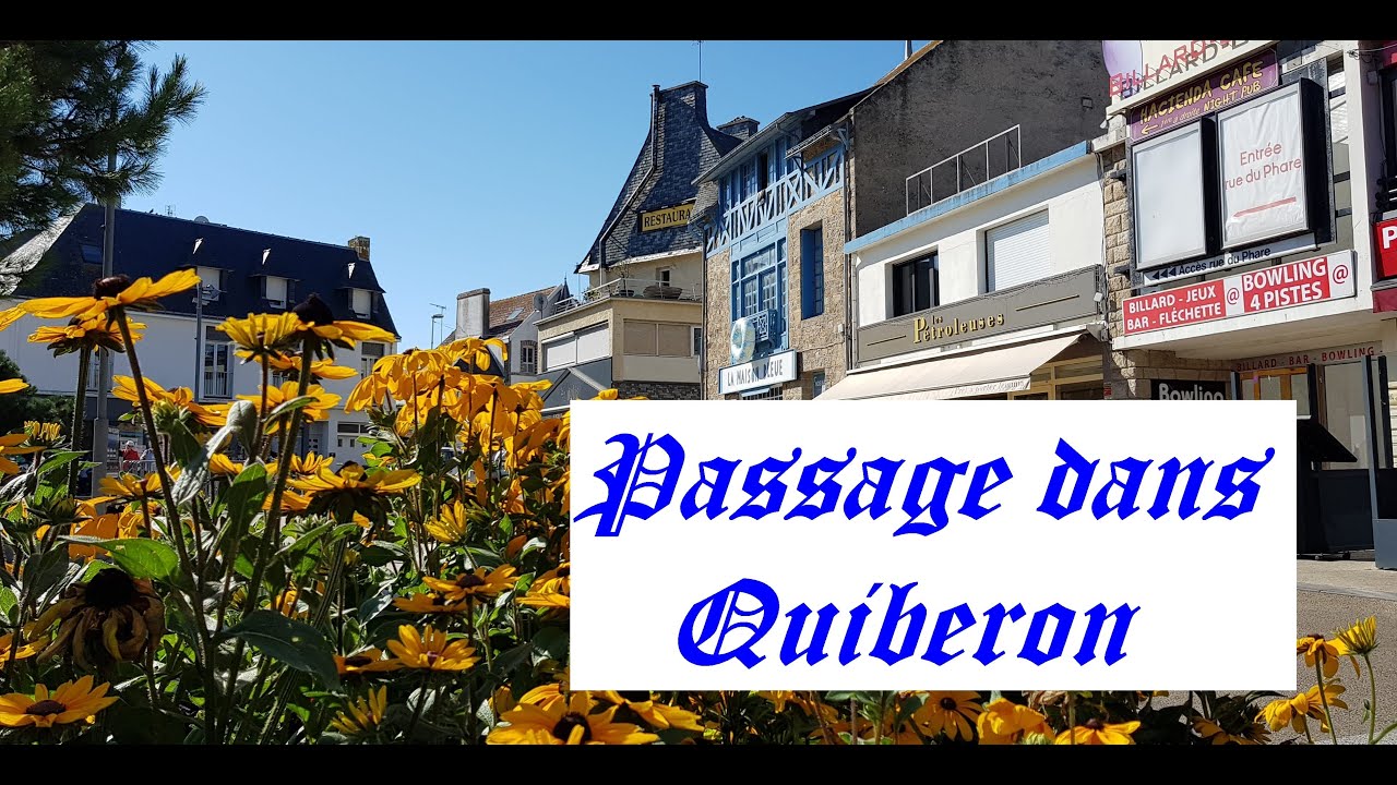 Petit passage dans le centre de Quiberon