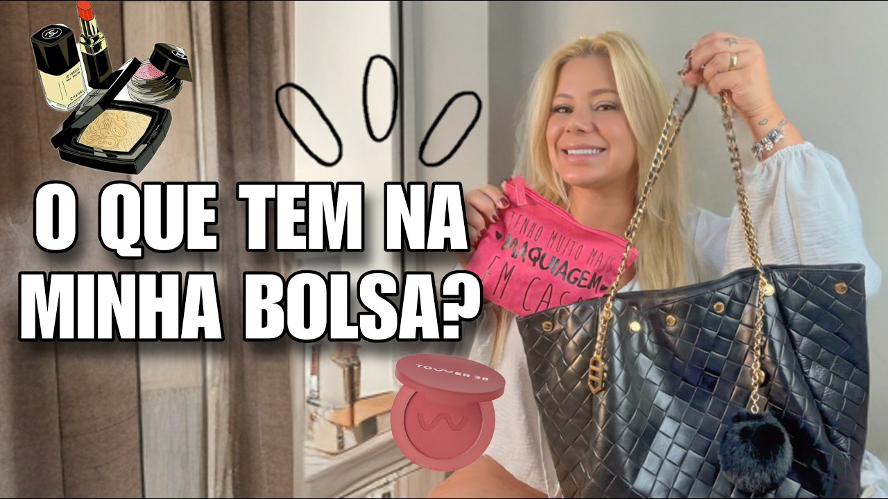 O QUE TEM NA MINHA BOLSA?