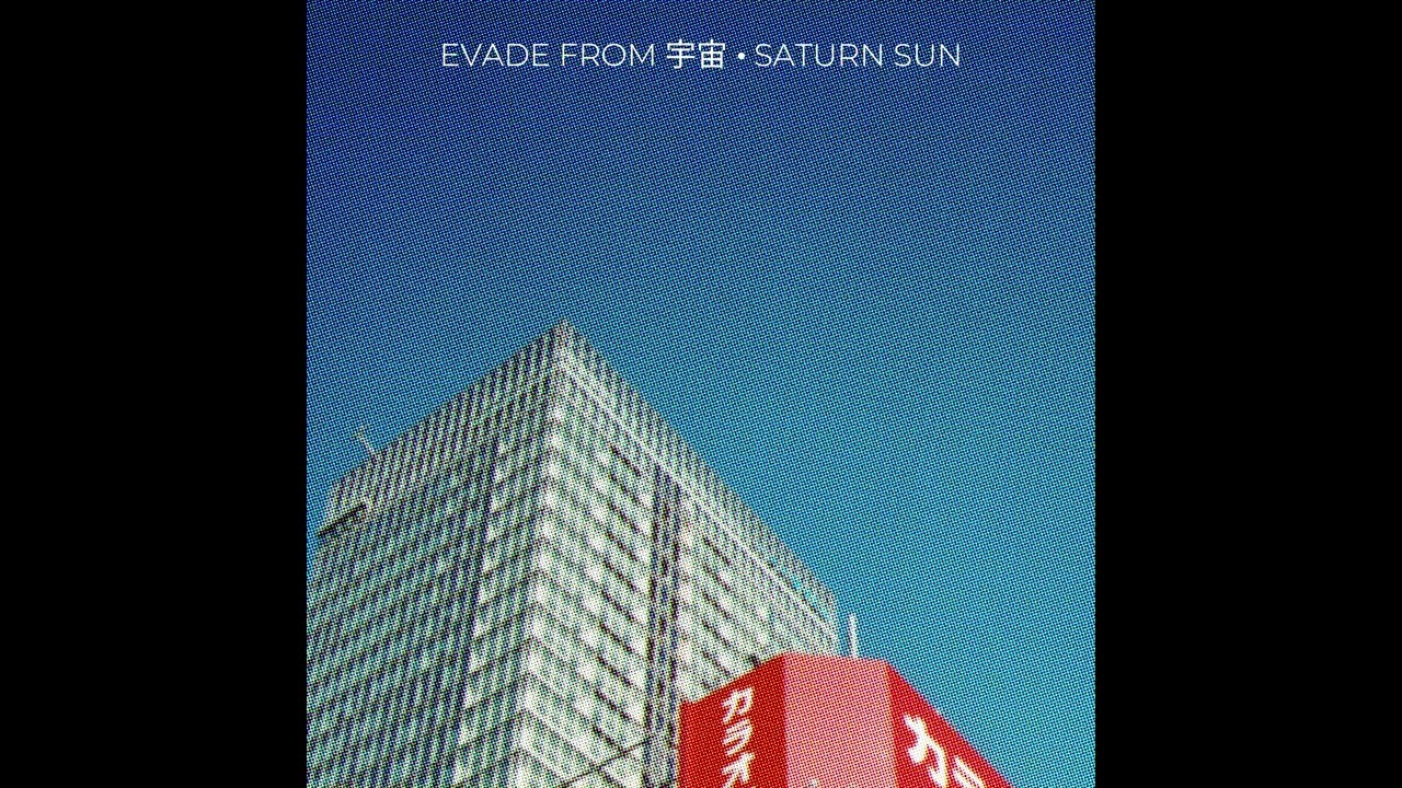 EVADE FROM 宇宙, SATURN SUN - AIN'T NO RULES