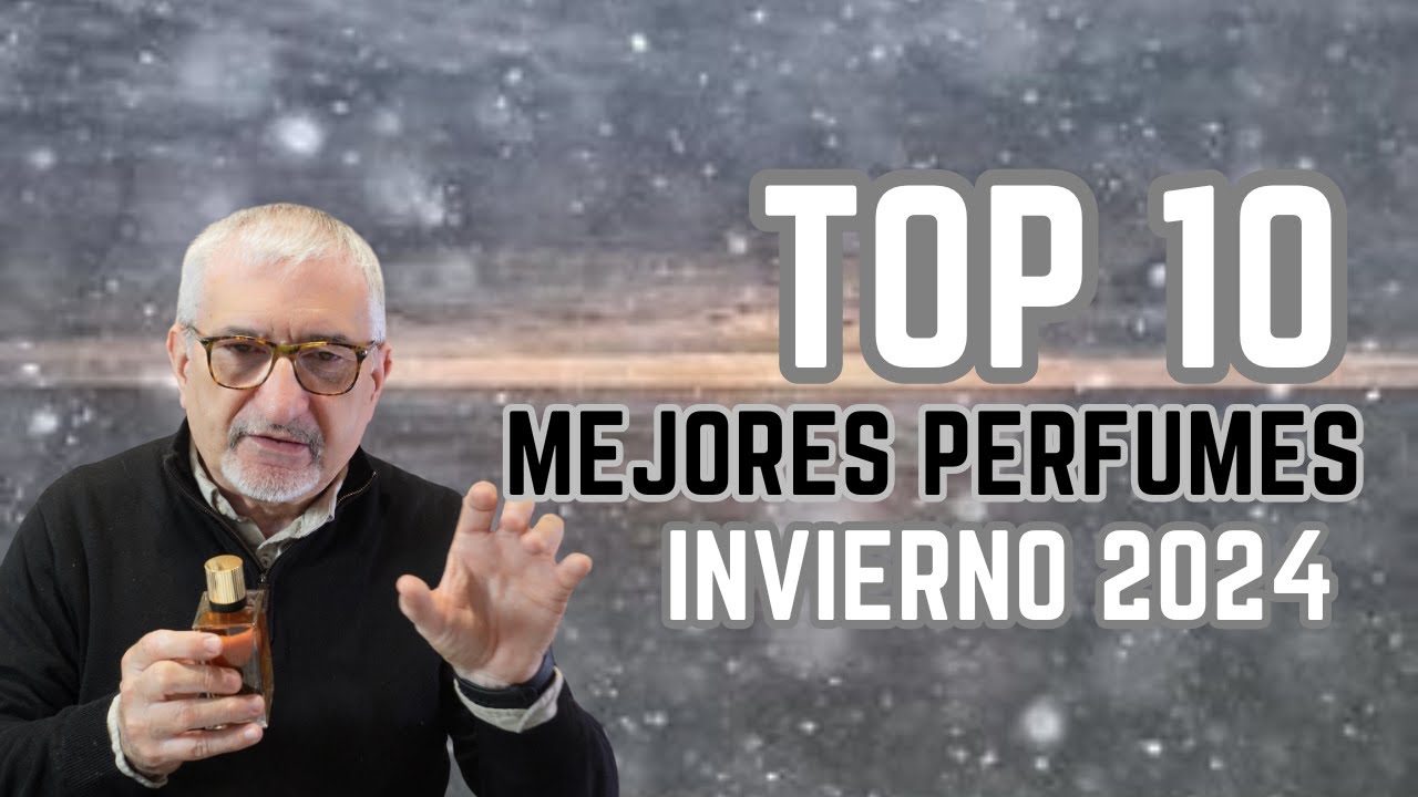 ¡¡¡TOP 10!!! PERFUMES PARA EL INVIERNO 2024❄️🗓️ PERSONAL E INTRANSFERIBLE #perfumes